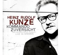 HEINZ RUDOLF KUNZE - KOMMANDO ZUVERSICHT (JEWEL CASE) 2 CD NEUF