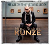 HEINZ RUDOLF KUNZE - MEISTERWERKE:VERBEUGUNGEN CD NEUF