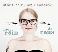 Heinz Rudolf Kunze & Rae - Hier Rein Da Raus [Import]