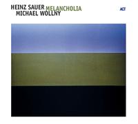 Heinz Sauer, Michael Wollny - Mélancolie
