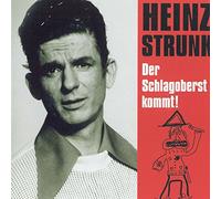 Heinz Strunk - Der Schlagoberst Kommt
