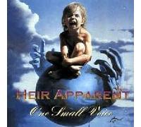 Heir Apparent - One Small Voice