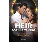 Heir for His Taking - Annie West - Harlequin Presents - ebook (ePub) - Livre