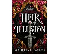 Heir of Illusion (Deluxe Edition): Your next romantasy obsession-enemies to lovers tension, dark magic, and twists that leave you breathless.