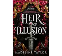 Heir of Illusion (Deluxe Edition): Your next romantasy obsession-enemies to lovers tension, dark magic, and twists that leave you breathless.