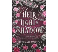 Heir of Light and Shadow