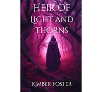 Heir of Light and Thorns