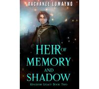 Heir Of Memory And Shadow