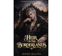 Heir Of The Borderlands: A Steamy Paranormal Romance