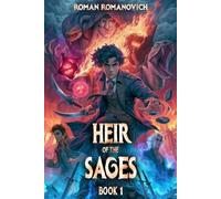 Heir of the Sages: A Progression Fantasy Series