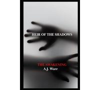 Heir of the Shadows: The Awakening