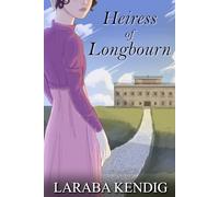 Heiress of Longbourn: Pride and Prejudice Variations