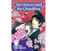 Heiress & The Chauffeur Vol 2 Keiko Ishihara, (Auteur)