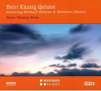 Heiri Känzig Quintet : Paris-Buenos Aires