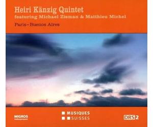 Heiri Känzig Quintet : Paris - Buenos Aires.