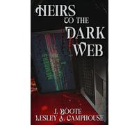 Heirs to the Dark Web