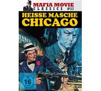 Mafia Movie Classics 11 - Heisse Masche Chicago