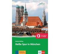 Heiße Spur in München