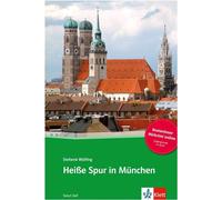 Heiße Spur in München Livre avec audio téléchargeables - Stefanie Wulfing - Klett Maison Des Langues - Livre CD - Méthode de langue CD