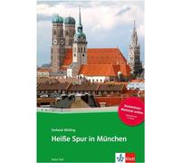 Heiße Spur in München Livre avec audio téléchargeables - Stefanie Wulfing - Klett Maison Des Langues - Livre CD - Méthode de langue CD