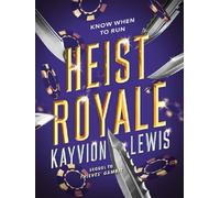 Heist royale - Kayvion Lewis - Penguin Group - broché - Roman