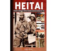 Heitai - uniformes, equipements, materiel personnel du fantassin japonais 1931/1945