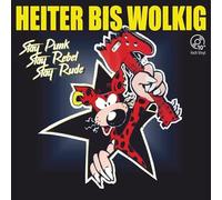 Heiter Bis Wolkig - Punk, Rebel, Stay Rude (10") [Import]
