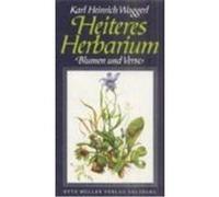 Heiteres Herbarium Waggerl, Karl Heinrich (Auteur)