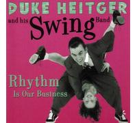Heitger,Duke - Rhythm is Our Business [Import]