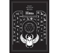 Heka: Grimorio di Magia egizia. Vers. Nera
