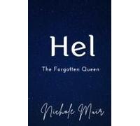 Hel: The Forgotten Queen