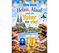 Helau,Alaaf und ein Toter zu viel