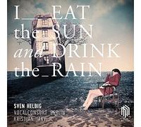 Sven Helbig – I Eat the Sun and Drink the Rain – Vinyle – Edel