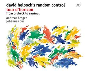 Helbock David - Tour D'horizon from Brubeck to Zawinul