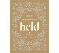 Held: A Bible Study Commentary Through Ezra, Esther, and Nehemiah