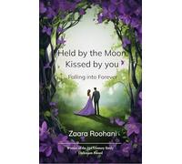 Held by the Moon, Kissed by You