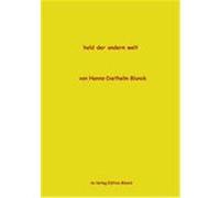 Held der andern Welt Hanns-Diethelm Blunck (Auteur)