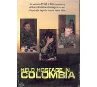 Held Hostage in Colombia