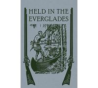 Held In The Everglades