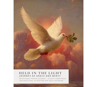 Held in the Light - Journey of Grace and Mercy: Daily Devotional Prayer Journal