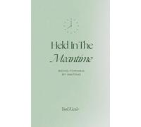 Held in the Meantime: Being Formed by Waiting