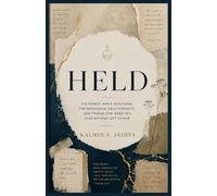 HELD: The Honest Man’s Devotional for Depression, Daily Strength, and Finding God When You Have Nothing Left to Give