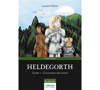 Heldegorth Livre 1 : L'alliance des nains - Laurent Simon - Verone Eds - broché - Roman