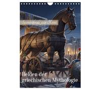 Helden der griechischen Mythologie (Wandkalender 2027 DIN A4 hoch), CALVENDO Monatskalender: Spannender als jeder Krimi