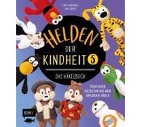 Helden Der Kindheit - Das Häkelbuch - Band 5