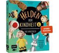 Helden Der Kindheit - Das Häkelbuch - Band 6