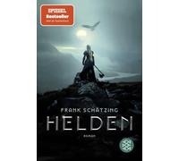 Frank Schätzing – Helden – Roman – Poche