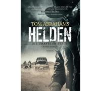 HELDEN (Traveler 7): postapokalyptischer Roman