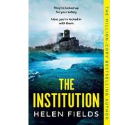 Helen Fields The Institution (Poche)