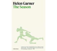Helen Garner The Season (Relié)